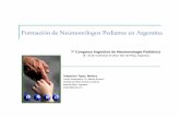 Formación de Neumonólogos Pediatras en Argentinaa/teper_formacion... · Formación de Neumonólogos Pediatras en Argentina 7° CAtidN líPdiátiCongreso Argentino de Neumonología
