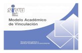 Modelo Acad émico de Vinculaci ón - Comunidad SIVU ... · La Universidad: sus orígenes y ... desarrollo documental ... aplicación, administración y gestión de la innovación