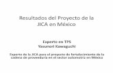 Resultados del Proyecto de la JICA en México - amte.org.mx · Bibliografía ：Taiichi Ohno (CRC ... (Caso No.1) Acción cabal de las 5S y visualización de anomalías y desperdicios.