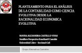 PLANTEAMIENTO PARA EL Análisis DE LA CONTABILIDAD … · RACIONALIDAD ECONÓMICA NEOCLÁSICA Se basa en abordar la regulación del entorno en su mínima expresión (Rodríguez, 2012).