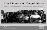 La Huerta Orgánicaonline.inta.gov.ar/prohuerta/archivos/La Huerta Organica...y ha sido elaborado en el marco de dicha iniciativa, que ejecuta el INTA y el Ministerio de Desarrollo