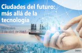 Ciudades del futuro: más allá de la tecnología - itu.int · América Latina y el Caribe es una región eminentemente urbana y con importantes brechas de digitalización 77% de