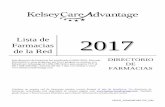Lista de 2 2001177 Farmacias de la Red - KelseyCare Advantage · Este folleto proporciona una lista de farmacias de la red de KelseyCare Advantage. ... incluyendo cómo llenar sus
