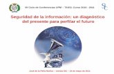 Seguridad de la información: un diagnóstico del presente ...138.100.156.48/descarga/JOSE_DE_LA_PENA_MUNOZ-VII_CICLO...y a las redes públicas de comunicaciones. ... los delitos relacionados