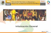 Información General - sector2federal · • A partir de 2013: Secundaria General, Secundaria Técnica, Telesecundaria. • A partir de 2014: Educación Inicial, Preescolar, Preescolar