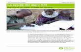 137 Informe de Oxfam Mayo de 2010 La ayuda del siglo XXI · de un 50 por ciento. En los últimos diez años el ... una ayuda de buena calidad en el siglo XXI no ... atención sanitaria