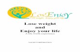 Lose weight and Enjoy your life - losenjoy.com · funcionamiento del sistema cerebral Para tener éxito en nuestros objetivos, es de primordial importancia, saber reconocer y detectar