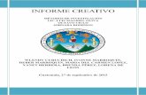 INFORME CREATIVO - UNIVERSIDAD DE SAN CARLOS DE ...metfahusac.weebly.com/uploads/6/5/0/9/65099471/informe_creativo... · ... sino sobre todo el carácter del trabajo y la ... el debate