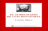 EL 18 BRUMARIO DE LUIS BONAPARTE Carlos Marx · país en el que las luchas históricas de clase se han llevado siem- ... Media y país modelo de la monarquía unitaria estamental