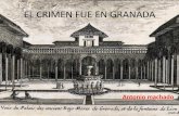 EL CRIMEN FUE EN GRANADA - … · Que fue en Granada el crimen sabed ?¡pobre Granada!?, en su Granada. ... un túmulo al poeta, sobre una fuente donde llore el agua, y eternamente