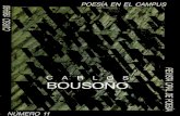Carlos Bousoño. Poesía en el Campus, 11 (curso 1989-1990) · el último Bousoño, lo real es emocional, y es la emoción quien descubre o crea las raíces del ser que hay en las