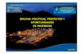 BOLIVIA: POLITICAS, PROYECTOS Y OPORTUNIDADES DE …plataformaenergetica.org/sites/default/files/MinistrodeHidrocarbur... · FONDESIF (Fondo Rotatorio) $ 800 000 2% ... • El polietileno