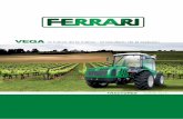 VEGA - Tractores FERRARI · Es la versión que reúne los elementos de base del tractor con articulación central y los del tractor rígido. El resultado es un producto que garantiza