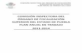 COMISIÓN(INSPECTORADEL( ÓRGANO(DE(FISCALIZACIÓN ...congresopuebla.gob.mx/docs/2013/comisiones/comision_inspectora... · COMISIÓN(INSPECTORA(DEL(ÓRGANODE(FISCALIZACIÓN((SUPERIOR(DELESTADO(DEPUEBLA(PLAN(ANUAL(DE(TRABAJO(201192014(ANTECEDENTES((En$