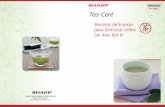 Recetas deliciosas para disfrutar todos los días del téfiles.sharpusa.com/.../teamakers/TE-T56U-cookbook_Es.pdf · Gachas de arroz con té verde Tostadas de t ... Ingredientes para