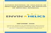 ENVIN HELICS - Hospital de Vall d'Hebronhws.vhebron.net/envin-helics/Help/Informe ENVIN-UCI 2008.pdf · b) el número de días de presencia del factor de riesgo relacionado con cada