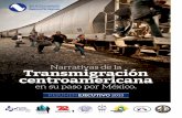 Narrativas de la Transmigraci n centroamericana · Centro de Orientaci n del Migrante de Oaxaca ... Contribuyeron en la construcción de este Resumen Ejecutivo: ... en el barrio de