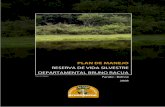 Reserva de Vida Silvestre Departamental Bruno Racuacebem.org/cmsfiles/publicaciones/plan_de_manejo_bracua.pdf · documento son las de los autores, y no necesariamente reflejan el