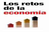 Próxima entrega de la economía - LOS JUEGOS DEL HAMBREcreatividades.rba.es/pdfs/Retos_Economia_Esp_2016.pdf · Los retos de la economía ... envejecen y sus necesidades cambian.