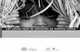 Las nuevas leyes de educación en América Latina | 1 · Latina, la más antigua es la de Panamá, ... regional, y que permiten entender las particularidades del contexto actual en