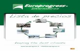 Lista de precios - europrogress.it · 1 Sito: – E-mail: info@europrogress.it – Tel. +39-(0)535-26090 – Fax +39-(0)535-26379 PRESENTACIÓN EMPRESA comercializa y produce ...