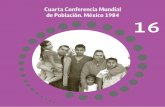 Cuarta Conferencia Mundial de Población. México 1984 · Deseamos la plena participación de la mujer en la vida económica, social, política y cultural, en igual-dad de condiciones