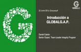 Introducción a GLOBALG.A.P. · 2014 Abu Dhabi 2016 Amsterdam GLOBALG.A.P. SUMMIT 2016: • Invita a todos los miembros GLOBALG.A.P. • Promueve el dialogo entre los miembros de