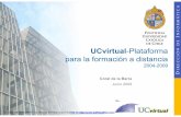 UCvirtual-Plataforma para la formación a distancia · »_____ •Programa CapacitaciPrograma Capacitacióón de Tutores de la Ucvirtualn de Tutores de la Ucvirtual •Curso de Pregrado