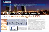 Madrid apuesta - fevymar.com · Puntos de luz afectados (cambio equipos electromagnéticos, reguladores de flujo luminoso) 17.000 por otras actuaciones Sustitución de reflector y