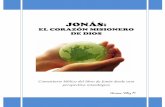 Jonás Corregido col - mintsespanol.commintsespanol.com/colombia/Jonas_Corregido_col.pdf · Hablando del libro de Jonás, se puede establecer que éste tiene sentido y ... su alrededor,
