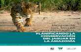 MEMORIAS DEL TALLER INTERNACIONAL - programs.wcs.org · nes de jaguar y de sus presas (muchas de ellas amenazadas por las actividades huma- nas), así como por poblaciones humanas