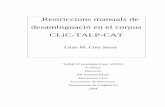 Restriccions manuals de desambiguació en el corpus CLiC ...lcots/recerca/restriccions.pdf · 1. Introducció - 7 - se sobre múltiples representacions no estandarditzades... (Márquez,