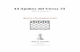 El Ajedrez del Virrey 2Telajedrezdelvirrey.com/wp-content/uploads/2017/08/EL-AJEDREZ-DEL... · Es decir, una suerte de ajedrez aleatorio, similar al de Bobby Fischer, pero controlado