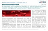 hemoglobina glucosilada - lister.com.mx web/HemoglobGlucosilada... · la meta a lograr para un diabético es alcanzar el 6%, hay que recordar que un buen control de la diabetes incluye