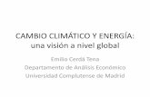 CAMBIO CLIMÁTICO Y ENERGÍA - conama.org 2016/1998972889... · emisiones de GEI relacionadas con la energía. The Climate Change Performance Index, 2017 •Los tres primeros lugares,