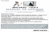 versión de este manual. - ARCHOS · 4.6 TRANSFERENCIA DE FOTOS AL DISpOSITIVO ... Recargan la batería del ARCHOS™ a través de un USB. Mediante un adaptador de acoplamiento opcional,