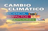 CAMBIO CLIMÁTICO - ianas.org · Respuestas a preguntas comunes sobre la ciencia del cambio climático Consejo naCional de investigaCión de las academias NacioNales ... el “efecto