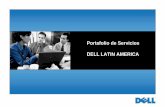 Portafolio de Servicios - dell.com · Consolidación de Hardware Migración de Software Continuidad del Negocio Planeamiento e Implementación de Hardware Servicios de Instalación