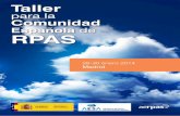 Española de RPAS · General de Aviación Civil y la Agencia Estatal de Seguridad Aérea, en colaboración con la Asociación Española de RPAS - AERPAS y con el soporte de Eurocontrol.