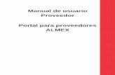 Manual de usuario Proveedor Portal para proveedores ALMEXfacturalmex.paebsa.com.mx/ArchivosPagina/Manual de usuario... · factura con el fin de hacer más eficiente su procesamiento.