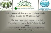 Suicidio en adolescentes y jóvenes de 10 a 24 años en ... · Tasa de mortalidad por suicidio en la población de 10 a 24 años, Uruguay, 2009. URUGUAY POBLACIÓN DE AMBOS SEXOS