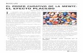Artículo escéptico 60 el «efecto placebo» deﬁ nido como el efecto que tiene la creencia del paciente en que está siendo tratado con un medicamento eﬁ caz, debemos eliminar