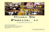 COSAS E C FAMILIA, II - Santa Maria de Poedosantamariadepoedo.com/PDF/002COSASDEFAMILIAII.pdf · COSAS DE FAMILIA, II . es una ... les va a quedar otro remedio que hacerse una ...