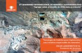 Presentación de PowerPoint - ecometales.cl · ... sociales y culturales que los chilenos le pedimos a la minería en ... Huella de emisiones Huella de carbono y agua ... lo que implicancia