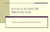 EVALUACION DE PROYECTOS - Bienvenido al OpenCourseWare de …ocw.upm.es/proyectos-de-ingenieria/proyectos-de... · 2010-05-24 · EVALUACION DE PROYECTOS OPCIONES MUTUAMENTE EXCLUYENTES