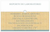 REPORTE DE LABORATORIO NOMBRE: JORGE ARTURO BUENO ... fileMATERIA: QUIMICA REPORTE DE LABORATORIO. OBJETIVO ... Practica 2 separación liquido y liquido (proceso) el propósito es