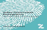 Sobre Democràcia Participativa - attac-catalunya.catattac-catalunya.cat/download/publicacions/Democracia participativa... · 3 SOBRE DEMOCRACIA PARTICIPATIVA Seminario-Taller de