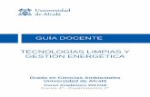 TECNOLOGÍAS LIMPIAS Y GESTIÓN ENERGÉTICA Tecnologías limpias y gestión energética (4º CCAA) Revisado el 29/04/2017. Impreso el 02/06/2017. Consulte la última versión aprobada