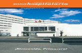 marzo - zonahospitalaria.com · Ahora tiene en sus manos el cuarto número de ZONA HOSPITALARIA, revista de medicina, salud y cultura. ... sistema inmune, es decir, el mecanismo de