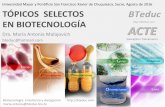 Dra. María Antonia Malajovich - bteduc.com · SIGLO XX: 1a GUERRA MUNDIAL ... etilbenceno, xileno). Productos sintéticos: Tricloroetileno (TCE) y pesticidas orgánicos halogenados,